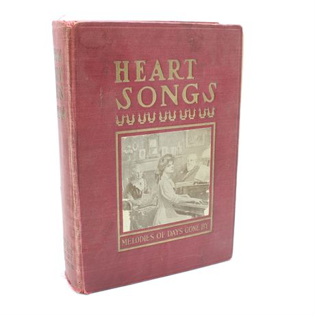 Heart Songs: Melodies of Days Gone By (1909)